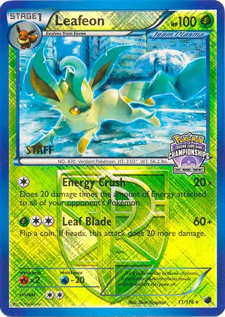 Leafeon - 11/116 (State Championships) [Staff] [PR - 011/116]