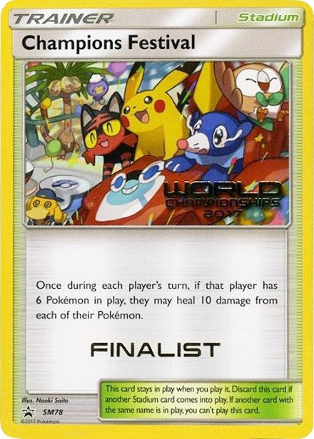Champions Festival - SM78 (World Championships 2017) [Finalist] [SMP - SM78]