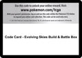 Code Card - Evolving Skies Build & Battle Box [SWSH07]