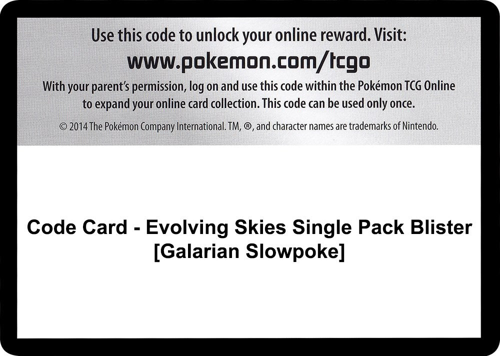 Code Card - Evolving Skies Single Pack Blister [Galarian Slowpoke] [SWSH07]