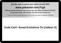 Code Card - Eevee Evolutions Tin [Jolteon V] [MCAP]