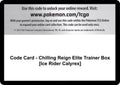 Code Card - Chilling Reign Elite Trainer Box [Ice Rider Calyrex] [SWSH06]