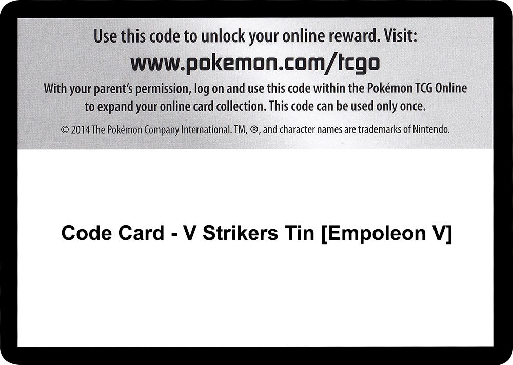 Code Card - V Strikers Tin [Empoleon V] [SWSH05]