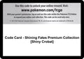 Code Card - Shining Fates Premium Collection [Shiny Crobat] [SHF]