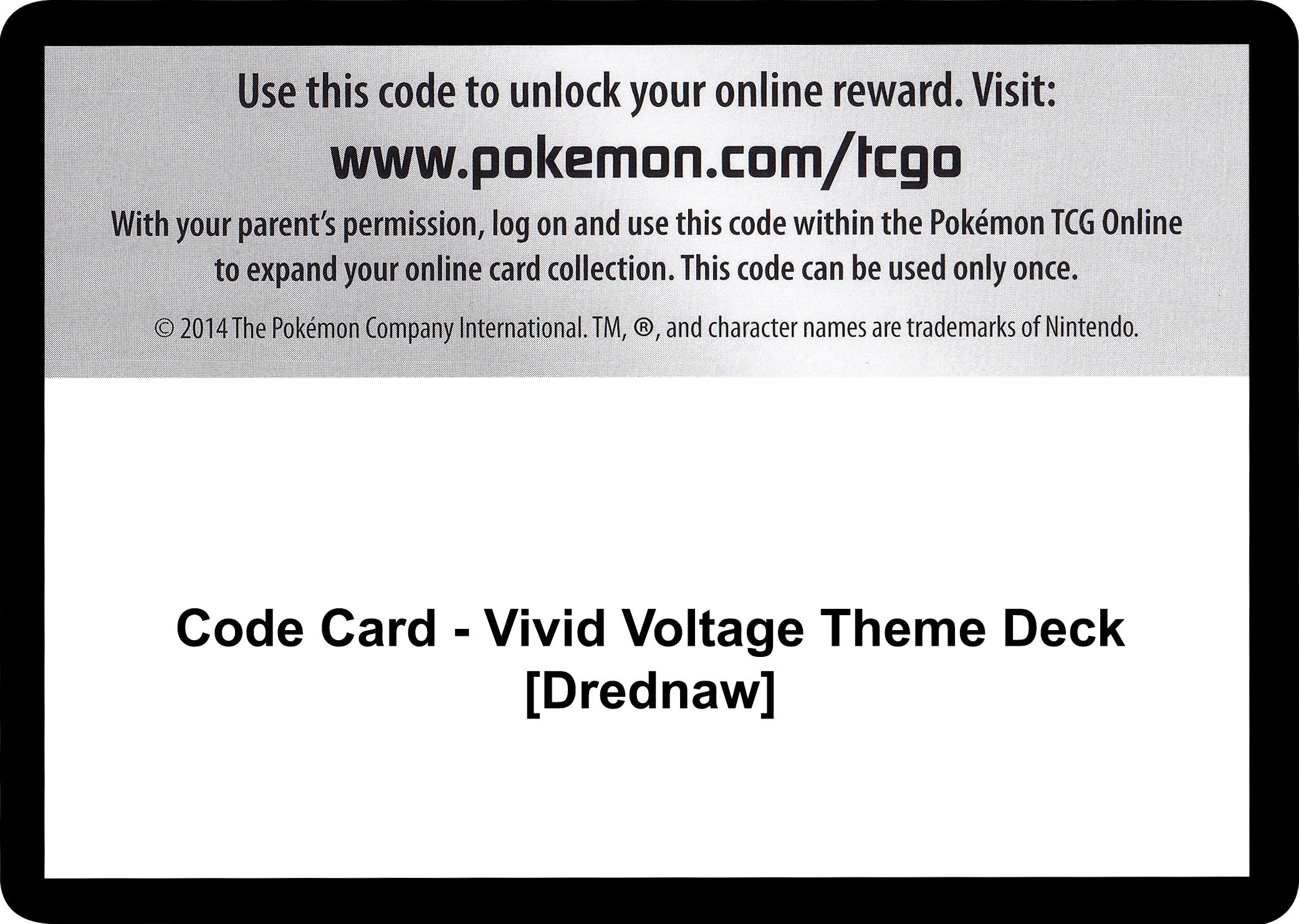 Code Card - Vivid Voltage Theme Deck [Drednaw] [SWSH04]