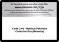 Code Card - Mythical Pokemon Collection Box [Meloetta] [GEN]