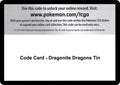 Code Card - Dragonite Dragons Tin [MCAP]