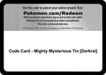 Code Card - Mighty Mysterious Tin [Darkrai] [MCAP]