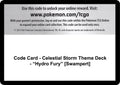 Code Card - Celestial Storm Theme Deck - "Hydro Fury" [Swampert] [CES]