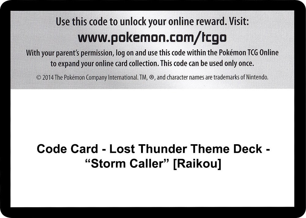 Code Card - Lost Thunder Theme Deck - "Storm Caller" [Raikou] [SM8]