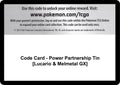 Code Card - Power Partnership Tin [Lucario & Melmetal GX] [SM11]