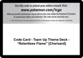 Code Card - Team Up Theme Deck - "Relentless Flame" [Charizard] [SM9]