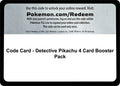 Code Card - Detective Pikachu 4 Card Booster Pack [DEP]