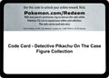 Code Card - Detective Pikachu On The Case Figure Collection [DEP]