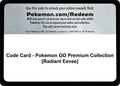 Code Card - Pokemon GO Premium Collection [Radiant Eevee] [PGO]