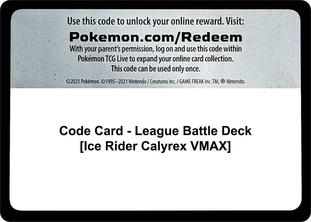 Code Card - League Battle Deck [Ice Rider Calyrex VMAX] [MCAP]
