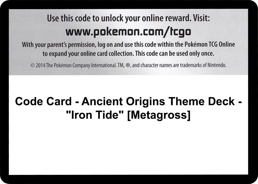 Code Card - Ancient Origins Theme Deck - "Iron Tide" [Metagross] [AOR]