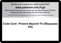Code Card - Powers Beyond Tin [Rayquaza EX] [AOR]
