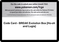 Code Card - BREAK Evolution Box [Ho-oh and Lugia] [FCO]