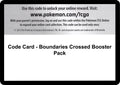 Code Card - Boundaries Crossed Booster Pack [BCR]