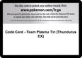 Code Card - Team Plasma Tin [Thundurus EX] [PLB]