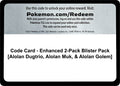 Code Card - Enhanced 2-Pack Blister Pack [Alolan Dugtrio, Alolan Muk, & Alolan Golem] [MCAP]