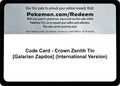 Code Card - Crown Zenith Tin [Galarian Zapdos] (International Version) [CRZ]