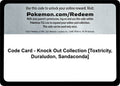 Code Card - Knock Out Collection [Toxtricity, Duraludon, Sandaconda] [MCAP]