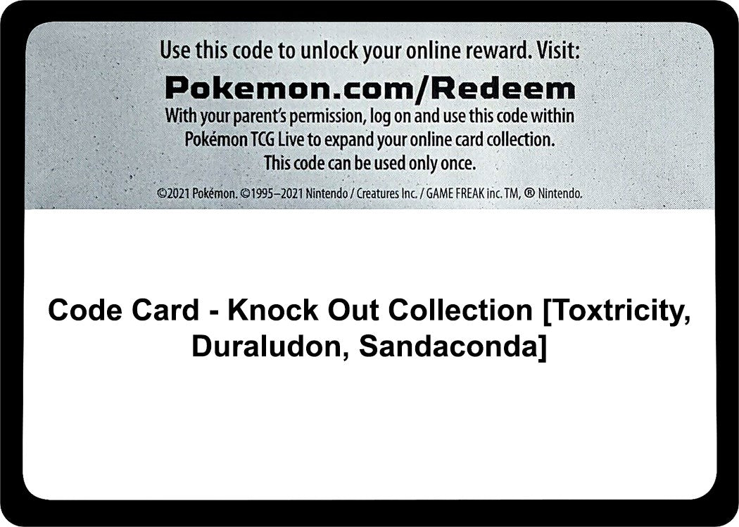 Code Card - Knock Out Collection [Toxtricity, Duraludon, Sandaconda] [MCAP]