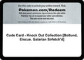 Code Card - Knock Out Collection [Boltund, Eiscue, Galarian Sirfetch'd] [MCAP]