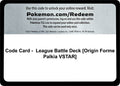 Code Card - League Battle Deck [Origin Forme Palkia VSTAR] [MCAP]