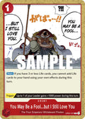 You May Be a Fool...but I Still Love You [OP02 - OP02-023]