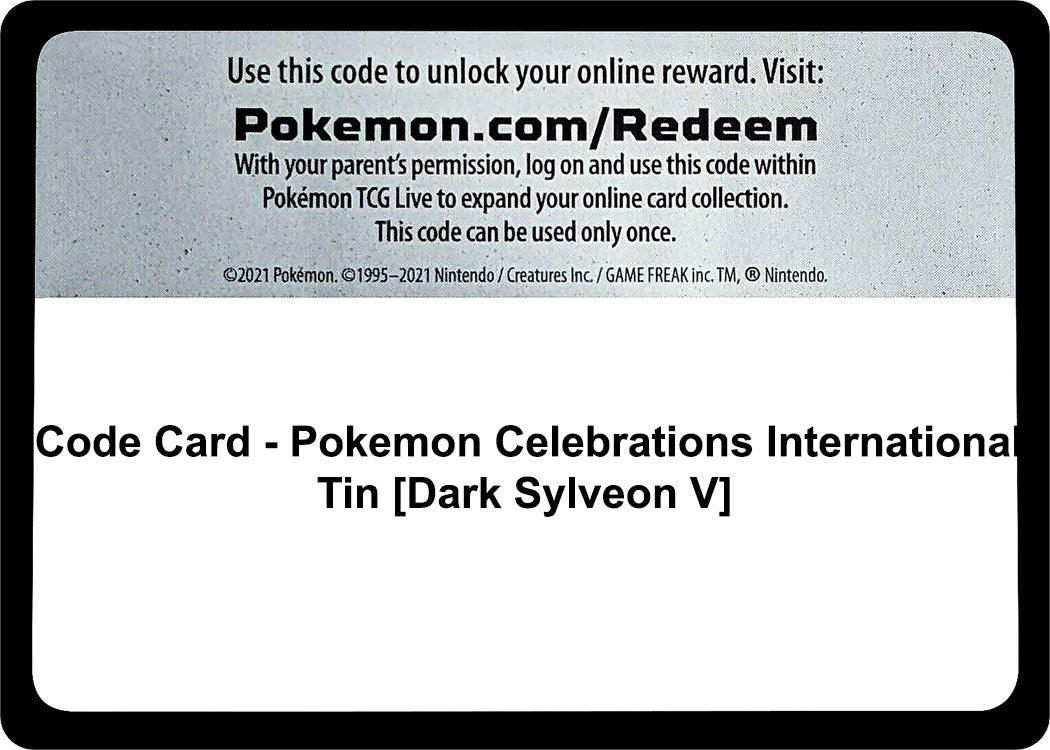 Code Card - Pokemon Celebrations International Tin [Dark Sylveon V] [WCD]