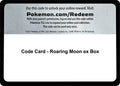 Code Card - Roaring Moon ex Box [MCAP]