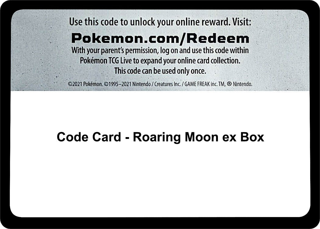 Code Card - Roaring Moon ex Box [MCAP]