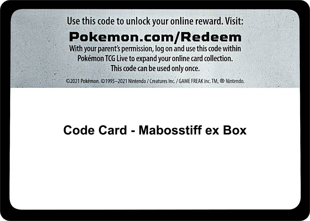 Code Card - Mabosstiff ex Box [MCAP]
