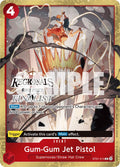 Gum-Gum Jet Pistol (Offline Regional 2024) [Finalist] [OP-PR - ST01-015]