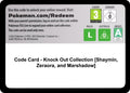 Code Card - Knock Out Collection [Shaymin, Zeraora, and Marshadow] [MCAP]