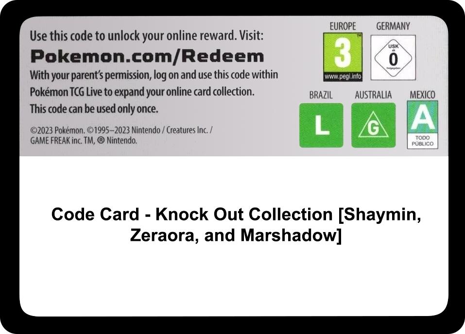 Code Card - Knock Out Collection [Shaymin, Zeraora, and Marshadow] [MCAP]
