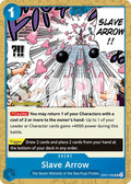 Slave Arrow [OP07 PRE - OP07-056]