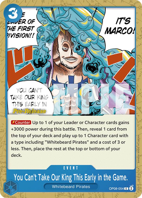 You Can't Take Our King This Early in the Game. [OP08 PRE - OP08-054]