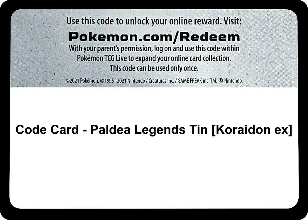 Code Card - Paldea Legends Tin [Koraidon ex] [MCAP]