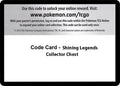 Code Card - Shining Legends Collector Chest [SHL]