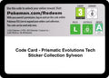 Code Card - Prismatic Evolutions Tech Sticker Collection [Sylveon] [MCAP]