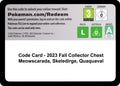 Code Card - Fall 2023 Collector Chest [MCAP]