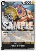 Jesus Burgess (Beginners Deck Party [ST-23] - [ST-28] Participation Pack) [OP-PR - OP10-085]