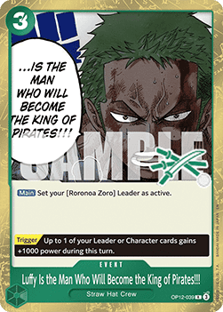 Luffy Is the Man Who Will Become the King of Pirates!!! (Zoro Deck) [LT-01 - OP12-039]