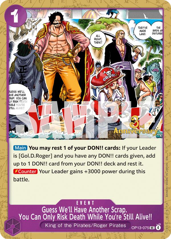 Guess We'll Have Another Scrap. You Can Only Risk Death While You're Still Alive!! [OP13 ANN - OP13-075]