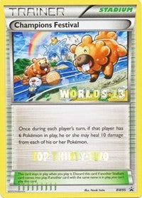 Champions Festival - BW95 (Worlds 13) [Top Thirty-Two] [PR - BW95]
